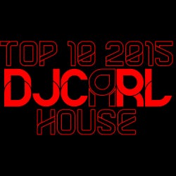 TOP 10 HOUSE 2015
