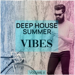 Deep House Summer Vibes, Vol. 2 (Fantastic Good Vibes Deep House Selection For Bar, Cocktail And To Chill At The Beach)
