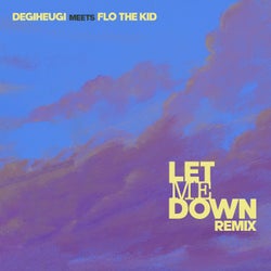 Let Me Down - Remix