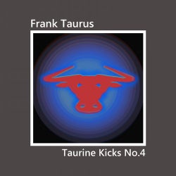 Taurine Kicks, No. 4