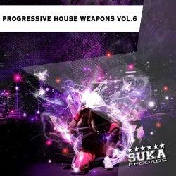 Progressive House Weapons, Vol. 6