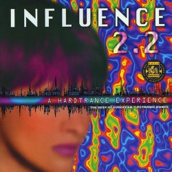 Influence 2.2: A Hard Trance Experience