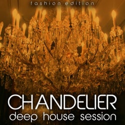 Chandelier (Deep House Session)