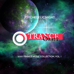 Psychedelic Night - 2020 Trance Music Collection, Vol. 1
