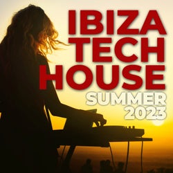 Ibiza Tech House Summer 2023