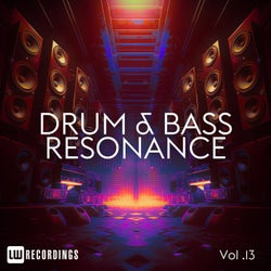 Drum & Bass Resonance, Vol. 13