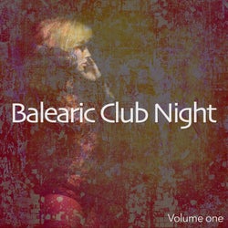 Balearic Club Night (Finest Deep House Ibiza Tunes)