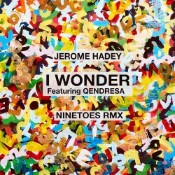 Portada de I Wonder (Ninetoes Remix)