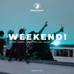 Weekend! (Rework 2k25)