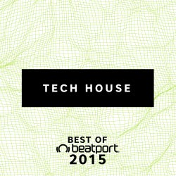 Top Selling Tech House of 2015