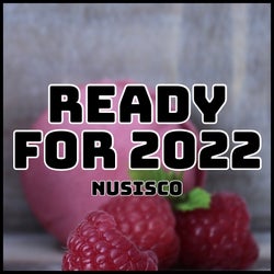 Ready for 2022