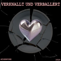 VERKNALLT UND VERBALLERT
