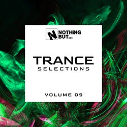 Nothing But... Trance Selections, Vol. 09