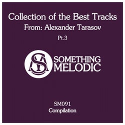Collection of the Best Tracks From: Alexander Tarasov, Pt. 3