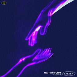 Waiting For U (Extended Mix)