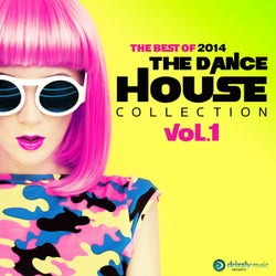 The Dance House Collection, Vol. 1 - The Best of 2014 (Vocal and Progressive Club House)