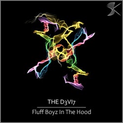 Fluff Boyz In The Hood