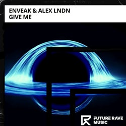 Give Me (Extended Mix)