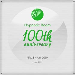 Hypnotic Room 100th Anniversary, Vol. 3 (2010)