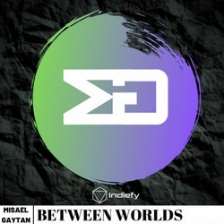 Between Worlds