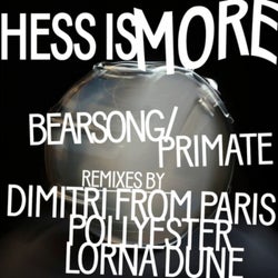 Bearsong / Primate Remixes