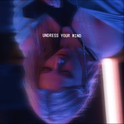 Undress Your Mind