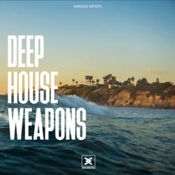 Deep House Weapons