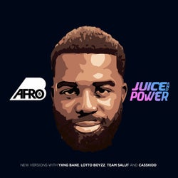 Juice and Power (feat. Yxng Bane)