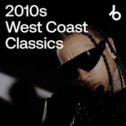 2010s West Coast Classics