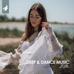 Deep & Dance Music 2026