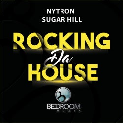 NYTRON  - ROCKING DA HOUSE CHART 2016