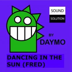 Dancing In The Sun (Fred)