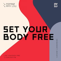Set Your Body Free