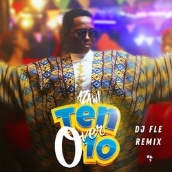 Ten Over 10 - DJ FLe Remix