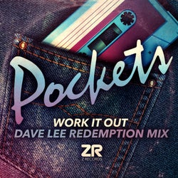 Pockets  - Work It Out (Dave Lee Redemption Mix)
