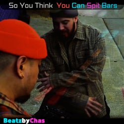So You Think You Can Spit Bars