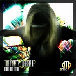 The Party Maker Ep
