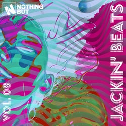 Nothing But... Jackin' Beats, Vol. 08