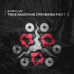Time Machine (Remixes Part 1)