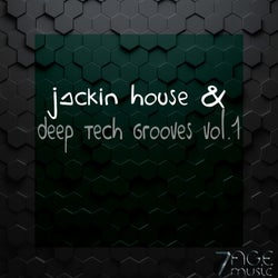 Jackin House and Deep Tech Grooves, Vol. 1