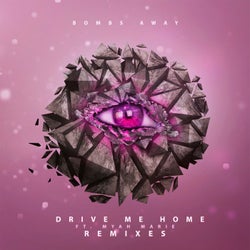 Drive Me Home (feat. Myah Marie) [Remixes]