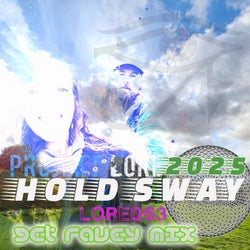 HOLD SWAY 2025 (LORE063)