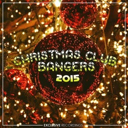Christmas Club Bangers 2015