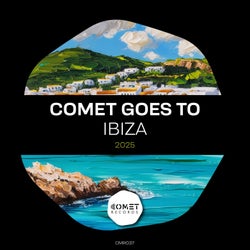 COMET Goes to IBIZA 2025