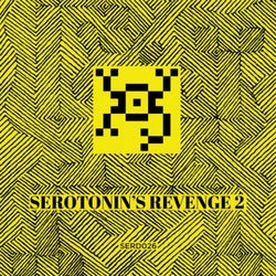 Serotonin's Revenge 2