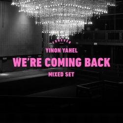 We're Coming Back (Mixed Set)