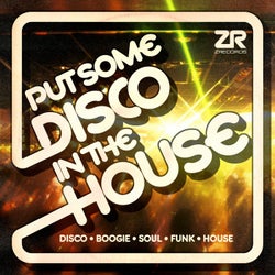 Z Records Presents Put Some Disco In The House