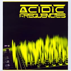 Acidic Frequencies