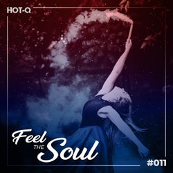 Feel The Soul 011