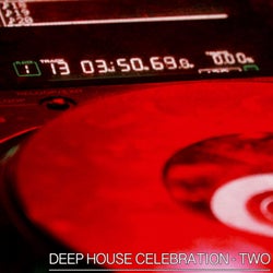 Deep House Celebration, Two (Top Selection)